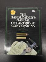 Handloader's Manual of Cartridge Conversions John Donnelly