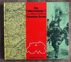 Das Feldarmeekorps 2 in der 100jährigen Geschichte Armee