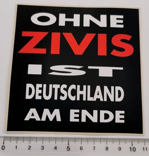 Ohne Zivis ist Deutschland am Ende (Aufkleber, PVC) Kaufen auf Ricardo
