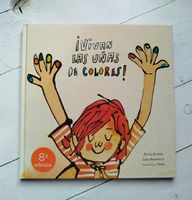 ¡Viva las uñas de colores! Spanisches Kinderbuch