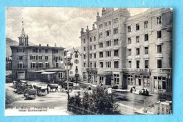 St. Moritz - Postplatz - Hotel Schweizerhof - alte Karte