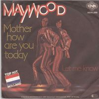 Single7 Maywood  --  Mother how are you today
