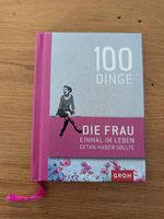 Buch 100 Dinge, die FRAU einmal im Leben getan haben sollte