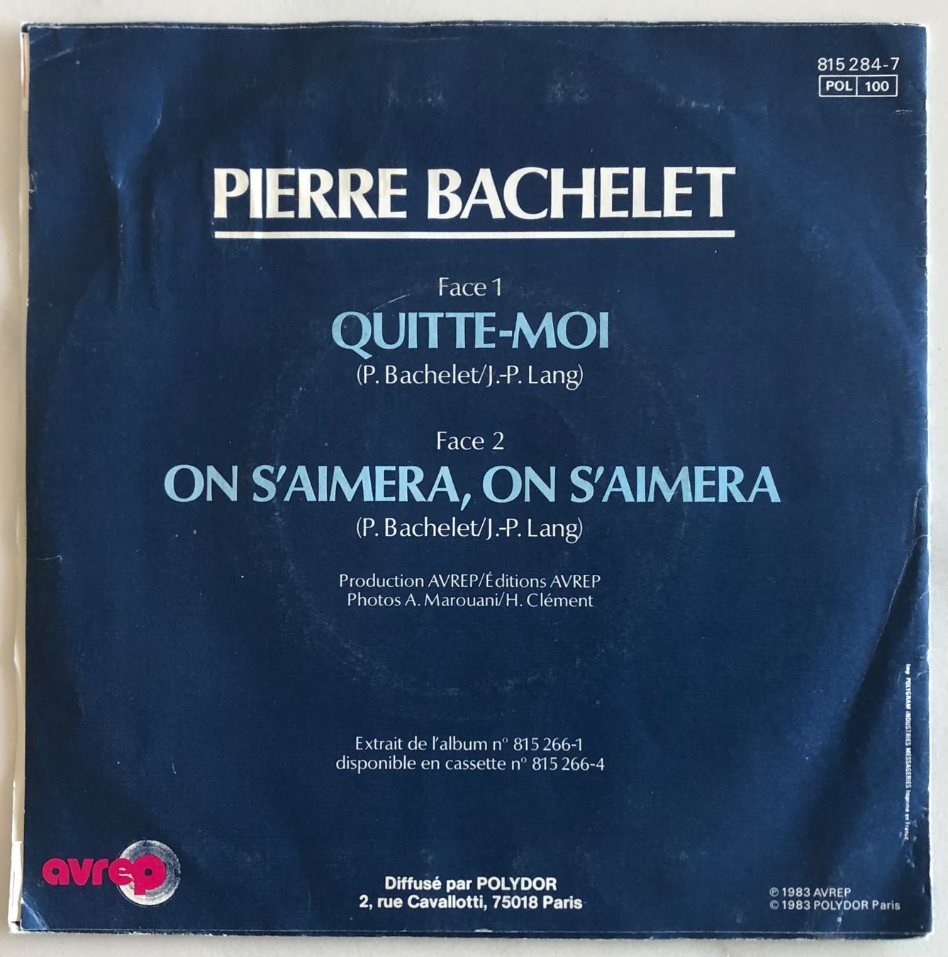 Vinyles: PIERRE BACHELET - QUITTE-MOI – D'occasion à Poliez-Pittet par Newtown-Records 1