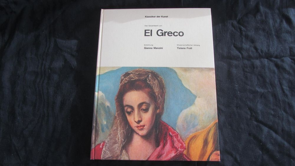 El Greco, das Gesamtwerk von. Klassiker der Kunst Kaufen auf Ricardo