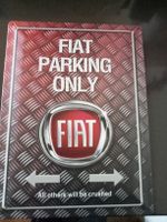 Blechschild-FIAT-PARKING ONLY  - 30 X 40 CM