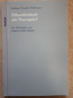 Andrea Claudia Hoffmann Öffentlichkeit als Therapie