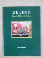 De Eend Citroen 2CV in Nederland - Jan de Lange - A