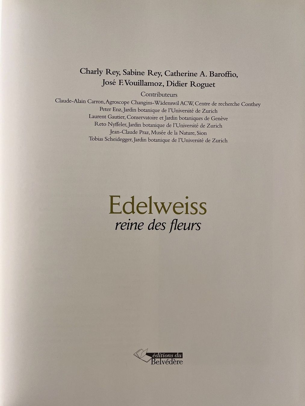 Bücher: Edelweiss, La Reine des Fleurs – Gebraucht aus Lausanne von Kinga_Shopaholic 2