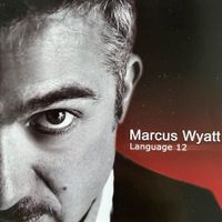 Marcus Wyatt – Language 12 (CD) Afrika Mkhize - South Africa