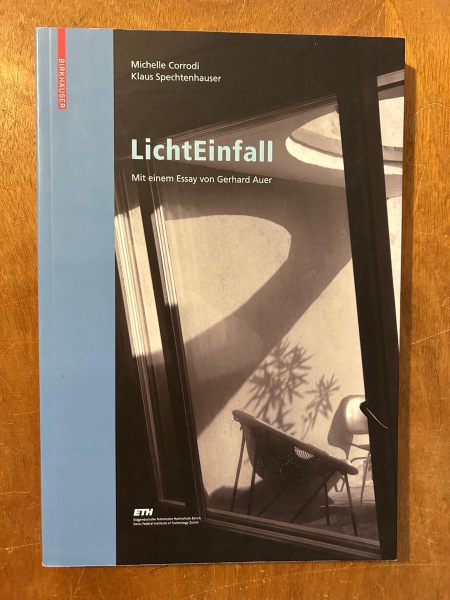 Libri: LichtEinfall Michelle Corrodi Klaus Spechtenhauser ETH – Usato da Zürich venduto da WWehrle