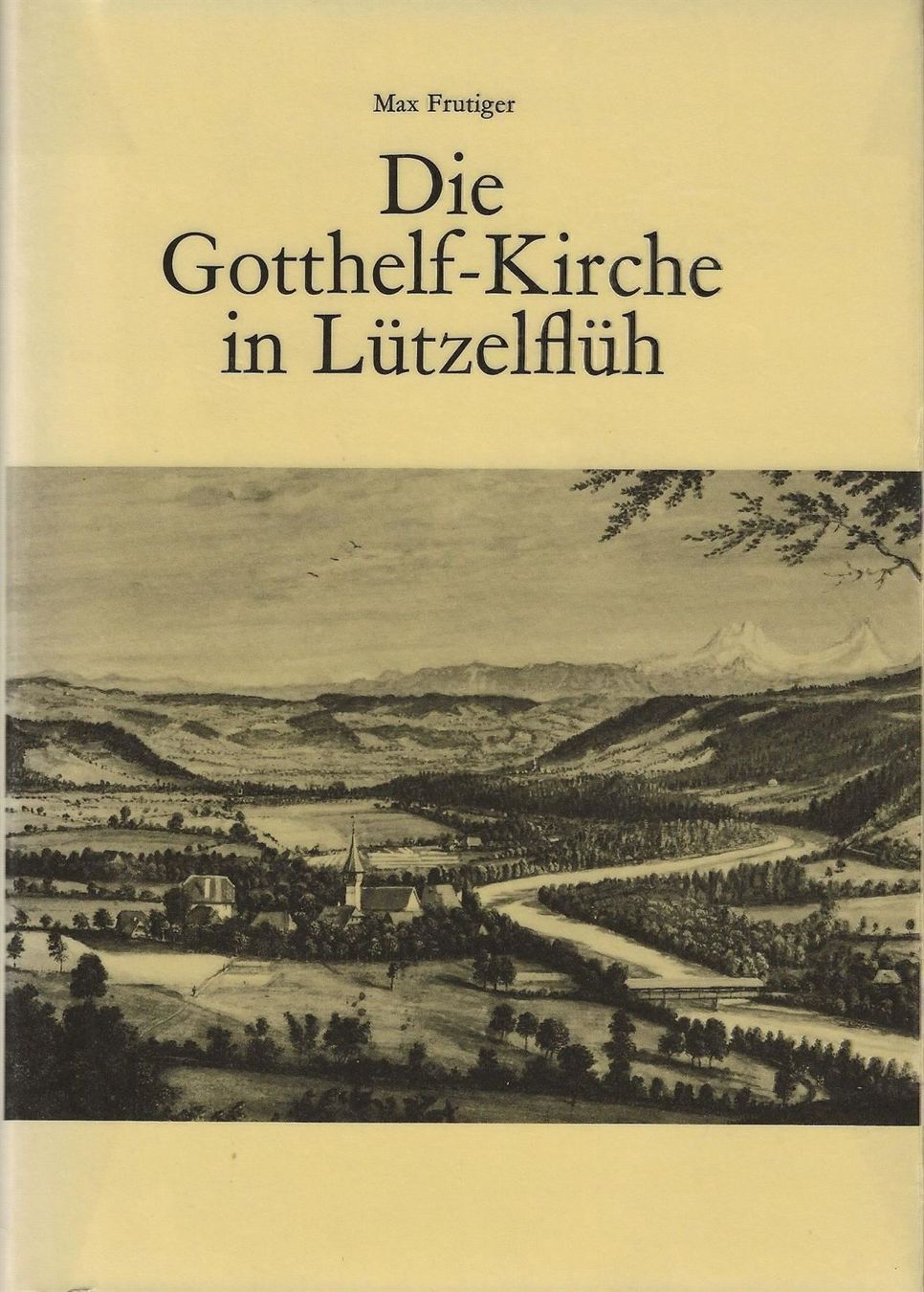 Libri: Die Gotthelf-Kirche in Lützelflüh – Usato da Bern venduto da Grindelwaldaus