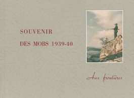 Souvenir des Mobs 1939-1940