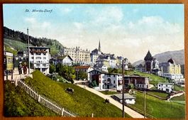 St. Moritz - Dorf - 1914... Schön !