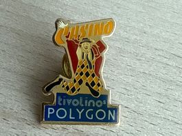 Pin Casino Tivolino Polygon