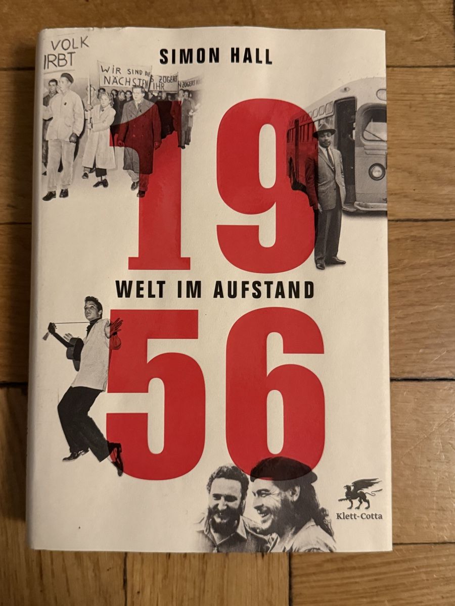 Bücher: Simon Hall - 1956: Welt im Aufstand - Buch – Gebraucht aus Basel von zukk_
