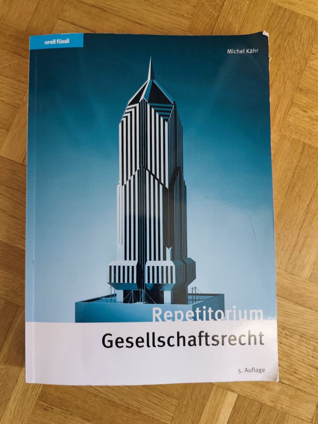 Libri: Gesellschaftsrecht Repetitorium 5. Auflage – Usato da Bern venduto da noelkellerhals