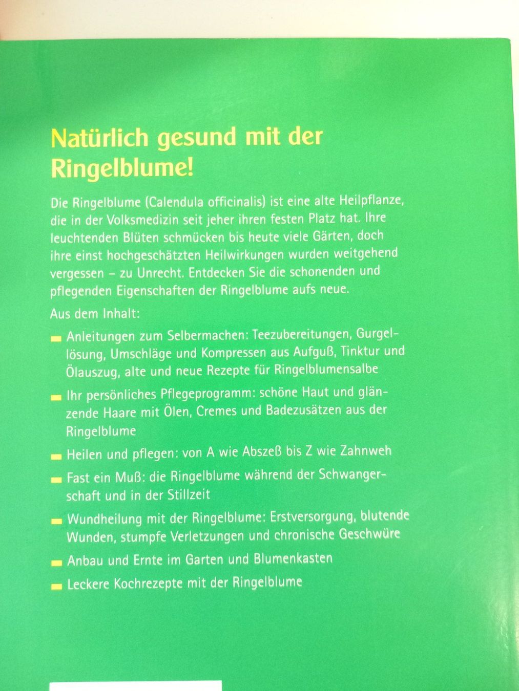 Libri: NATÜRLICH GESUND MIT DER RINGELBLUME – Usato da Wettingen venduto da Colorup 1