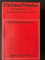 Fichtes Werke - Zur Religionsphilosophie
