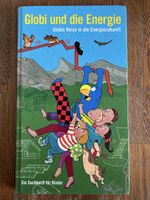 Globi und die Energie: Spannendes Kinderbuch zum Thema Energ
