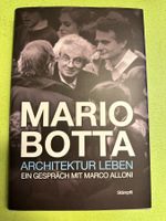 Mario Botta: Architektur leben. Ein Gespräch m. Marco Alloni