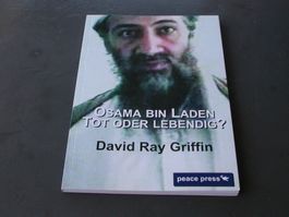 Osama Bin Laden - tot oder lebendig?
