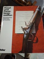 Hand- und Faustfeuerwaffen Schweiz. Ordonnanz 1817-1975