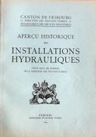 Canton de Fribourg - Installations hydrauliques 1914