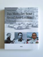 Das Mercedes-Benz Rennfahrer-Lexikon, Heel, 2009