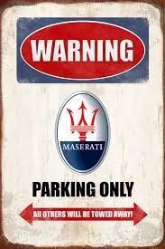 Maserati Insegne: Blechschild-MASERATI-WARNING-PARKING ONLY – Nuovo e nell'imballaggio originale da Rupperswil venduto da big-one-sale
