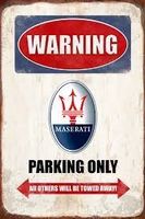 Blechschild-MASERATI-WARNING-PARKING ONLY