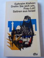 Ephraim Kishon,Drehn Sie sich um, Frau Lot,Satire aus Israel