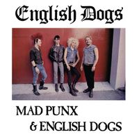 CD English Dogs Mad Punx & English Dogs  (Limited Edition)