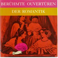 Berühmte Ouvertüren der Romantik Schallplatte Vinyl LP