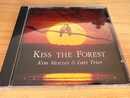 Kim Menzer & Lars Trier – Kiss The Forest