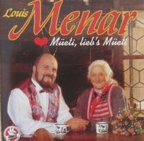 Louis Menar - Müeti, lieb's Müeti