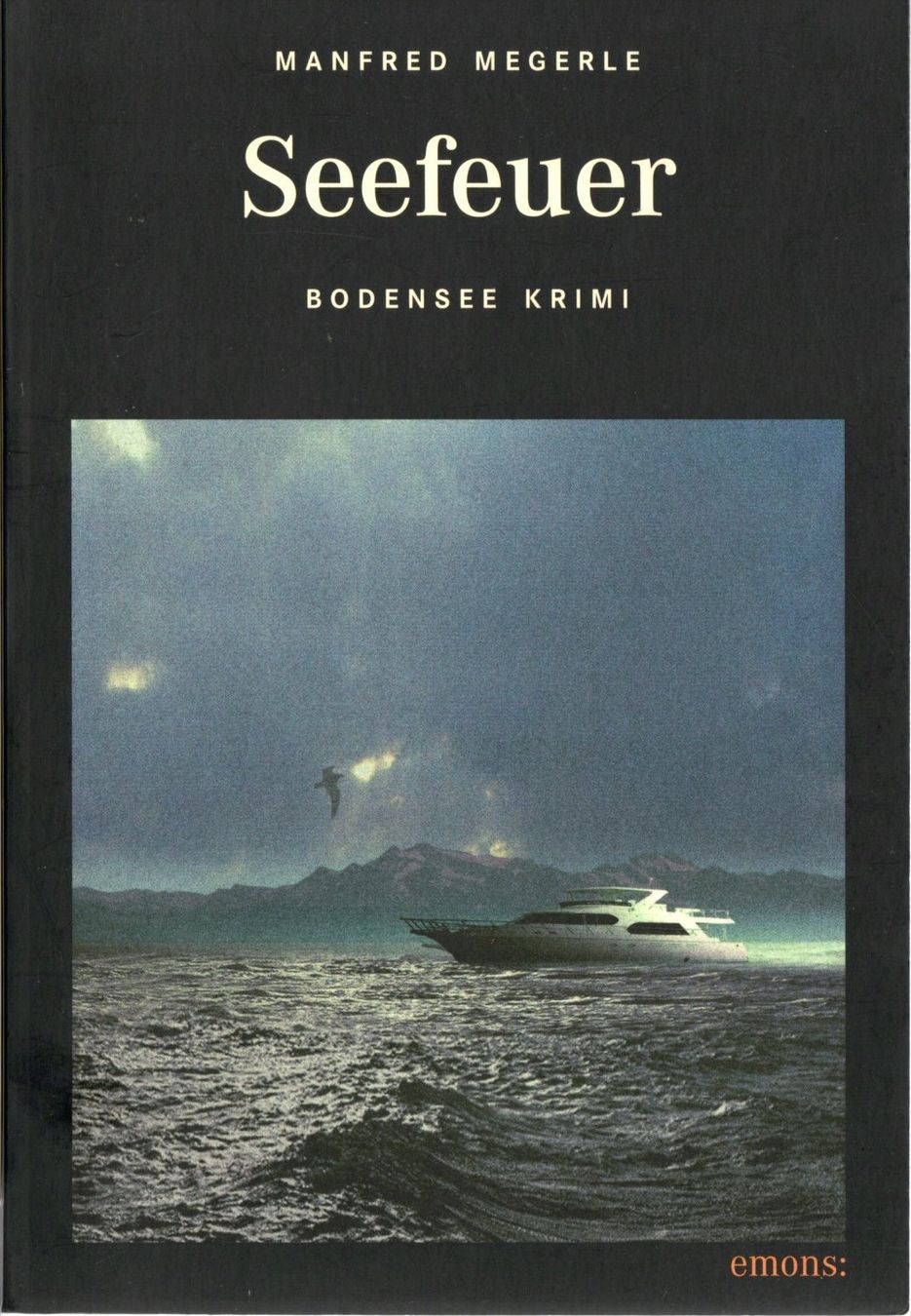 Libri: Megerle Manfred - Seefeuer / Krimi – Usato da Schaffhausen venduto da buecherlaus-thriller