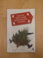 Pleiten, Pech und Weihnachtstannen - Lustige Winterlektüre