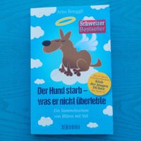 Der Hund starb- was er nicht überlebte   / Rechtschreibung