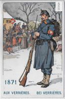 1871 Aux Verrieres - Der Schweiz. Soldat im Laufe der Jahrh.