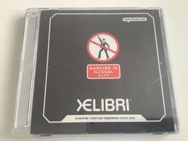 Xelibri / Dance is illegal / Originalverpackt