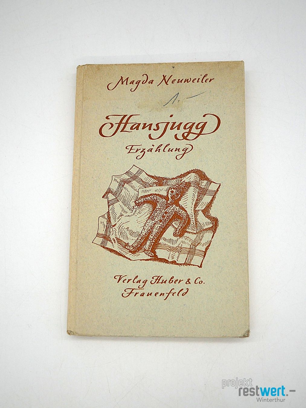 Libri: MAGDA NEUWEILER - Hansjugg. Erzählung – Usato da Winterthur venduto da Restwert_Winterthur