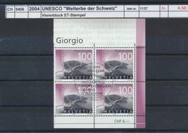 2004 "UNESCO - Welterbe der Schweiz", Viererblock, ET