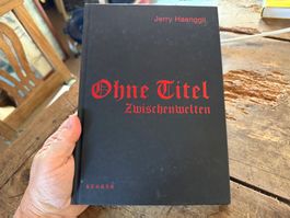 Jerry Haenggli Ohne Titel Zwischenwelten signiert
