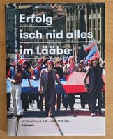 FCB, FC BASEL. Erfolg isch nid alles im Lääbe. Fankultur FCB