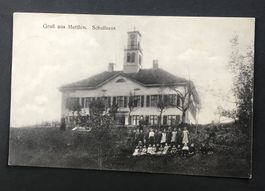 ANTIKE ANSICHTSKARTE SCHULHAUS METTLEN