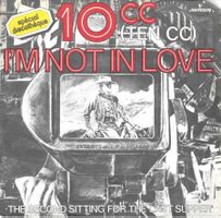 (Ten) 10 CC - I'm Not In Love