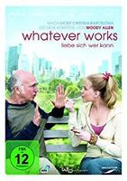 WHATEVER WORKS  -  LIEBE SICH WER KANN       Woody Allen