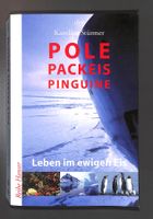 POLE PACKEIS PINGUINE Leben im ewigen Eis (Karoline Stürmer)