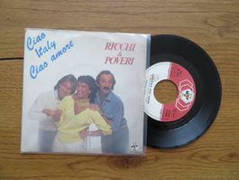 Ricchi e Poveri - Ciao Italy Ciao Amore Single Rarität!